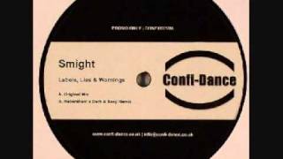 Smight- Lables, lies & Warnings (Habersham's Dark & Sexy remix)