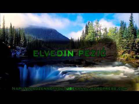 Elvedin Pezić - Povratak Milostivom 2 dio