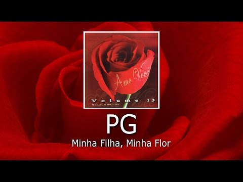 Minha Filha Minha Flor - PG