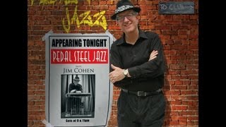 Jim Cohen - Pedal Steel Jazz (Sampler)