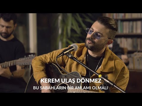 Kerem Ulaş Dönmez - Bu Sabahların Bir Anlamı Olmalı ( Vega Cover )