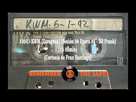 1057-KWM (Zaragoza) (Sesión 06 Enero 92 - DJ Frank) (1h 02min) (Cortesía de Fran Santiago)
