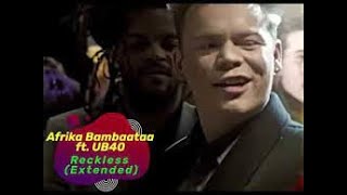 Afrika Bambaataa feat. UB40 - Reckless (Special Re - Xtended Mix)