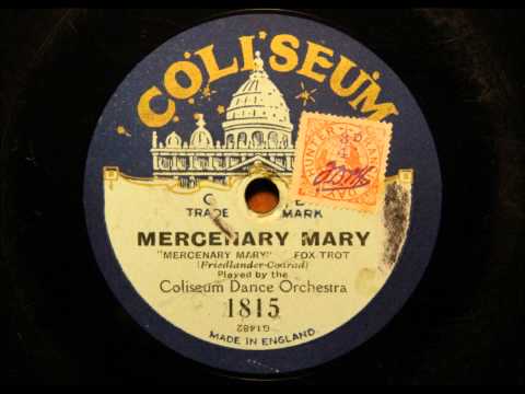 Mercenary Mary - Jeffries and his Rialto Orchestra