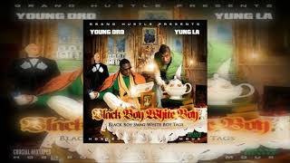 Young Dro &amp; Yung LA - Black Boy Swag, White Boy Tags [Full Mixtape + Download Link] [2009]