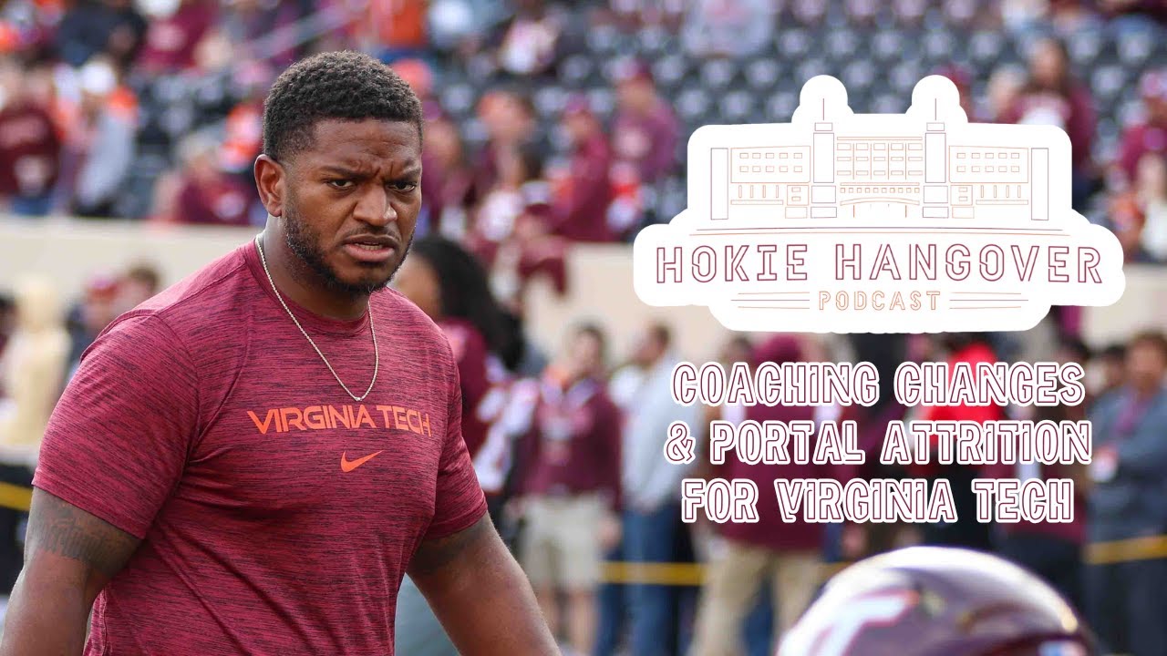 Coaching Changes & Transfer Portal Attrition for Virginia Tech