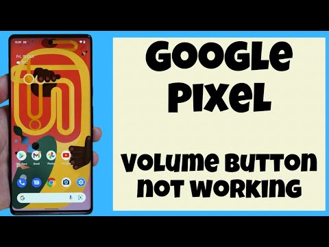 Google Pixel Volume button not working issue solution