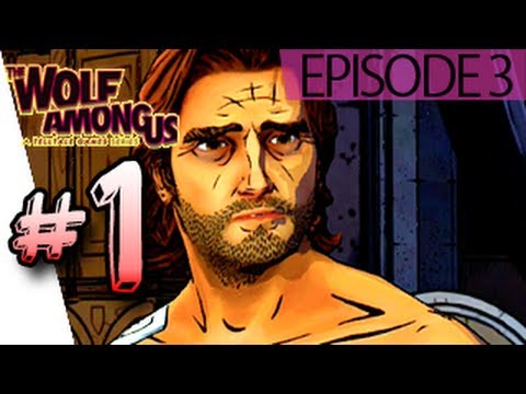 The Wolf Among Us Episode 3 Gameplay Walkthrough Part 1 - A CROOKED MILE Choices (Xbox, PS3, PC)