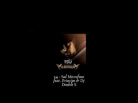 Tsu - Sul Microfono feat. Principe & Dj Double S (Il Risveglio)