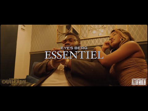 Eye's Berg - Essentiel (Clip Officiel)