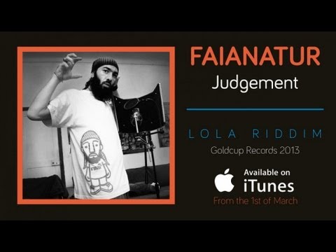 Faïanatur - Judgement - Lola Riddim (Goldcup Records)