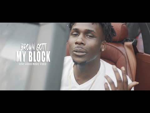 Brown Gotti - My Block (Sony a6500 Music Video)