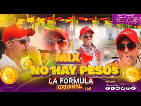 Mix No Hay Pesos (Merengue) - La Formula Original / En Vivo