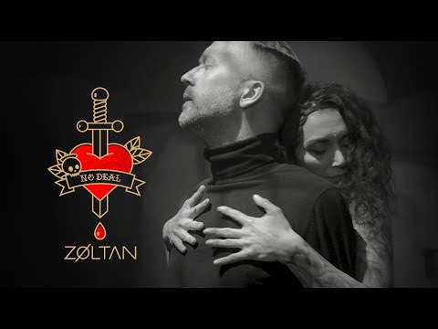 ZØLTAN - No Deal