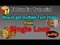 Fl Studio Tutorials Get Multiple Styles From One Loop தவில்