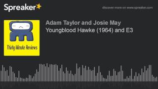 Youngblood Hawke (1964) and E3