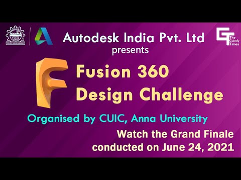 Autodesk | Fusion 360 Design Challenge | Grand Finale | CUIC | Anna University #MechanicalEngineer