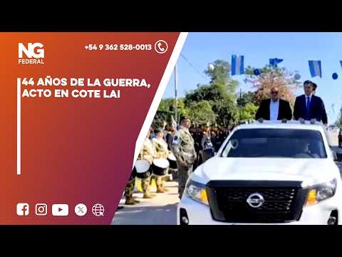 NGFEDERAL - 44 AÑOS DE LA GUERRA, ACTO EN COTE LAI