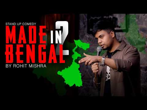 "MADE IN BENGAL 2 " || Stand Up Comedy by Rohit Mishra