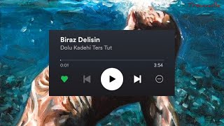 Dolu Kadehi Ters Tut - Biraz Delisin (Lyrics)