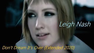 &quot;Don&#39;t Dream It&#39;s Over&quot; EXTENDED Edit 2020 (Leigh Nash and Sixpence None The Richer) Smallville OST