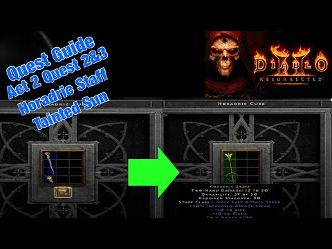 Diablo 2 Resurrected - Quest Guide - Act 2 Quests 2 and 3 - The Horadric Staff and Tainted Sun