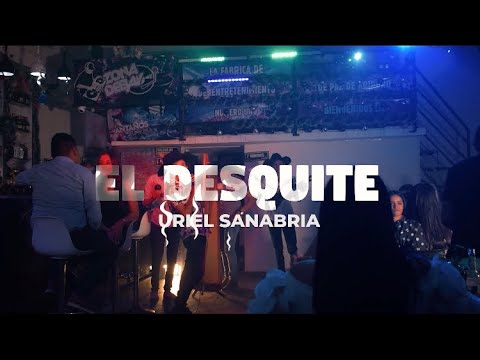 El desquite - Uriel Sanabria || Video Oficial