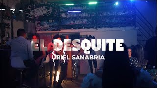 EL DESQUITE Music Video
