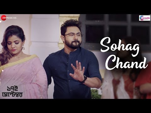 Sohag Chand - Full Video Song | 17th September | Soham & Arunima | Rupankar | Savvy I Camellia Prod
