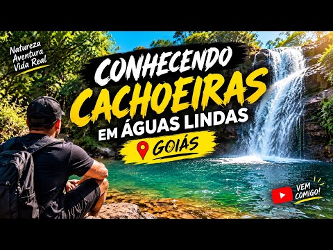 CACHOEIRA EM ÁGUAS LINDAS: Conhecendo Lugares No Goiás.