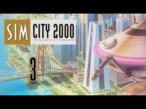 Let's Play SimCity 2000 - 3
