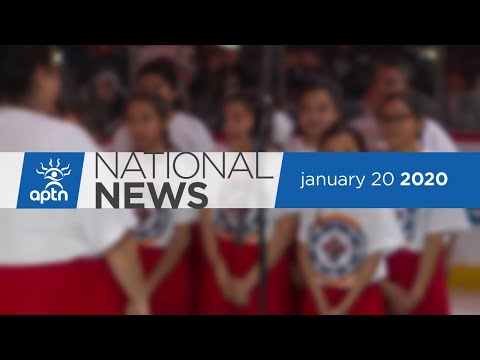 APTN National News January 20, 2020 – Denied compensation, New camp, Ojibwe O Canada