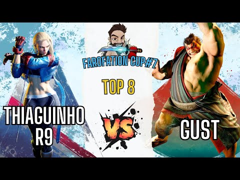SF6 👊 Thiaguinho_R9 (Cammy) vs Gust (E. Honda) 👊 Farofation Cup #7 - Top 8