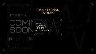 The Eternal Wolf’s  Flame is back | #eternal  #wolf #lonewolf