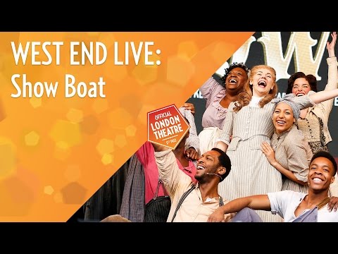 West End Live 2016 Show Boat