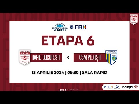 LIVE 🔴 CS Rapid București vs CSM Ploiești | Campionatul National de Junioare 3