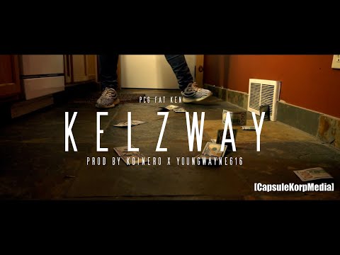 PCG Fat Ken - KelzWay ( Official Video )