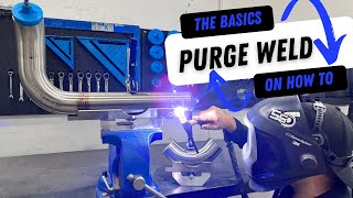 HOW TO PURGE WELD STAINLESS
