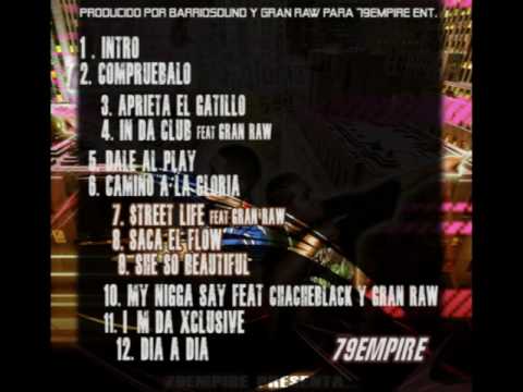 10. T.B.S.L Ft Gran Raw , ChacheBlack - my nigga say