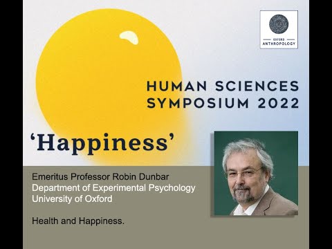 Emeritus Professor Robin Dunbar on 'Health and Happiness'