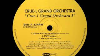 Crue-L Grand Orchestra - Spend The Day Without You