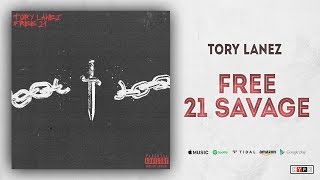 Tory Lanez - Free 21 Savage