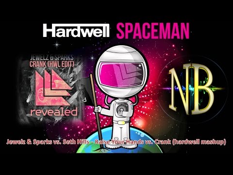 Jewelz & Sparks vs. Seth Hills - Crank vs. Raise Your Hands (Hardwell Mashup)[UMF 2017]