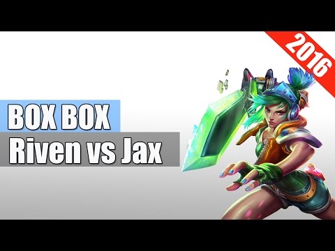 Box Box - Top - Riven vs Jax  Apr 17, 2016 - Season 6