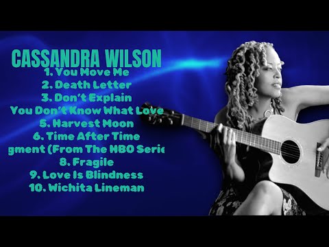 Cassandra Wilson-Must-have hits of 2024-Supreme Hits Mix-Irresistible