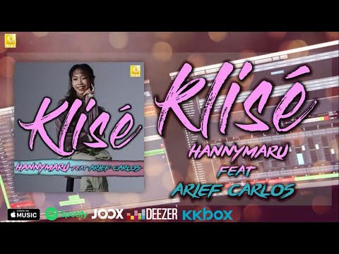 Klisé (Cliché) - HannyMaru feat. Arief Carlos (Official Lyric Video)