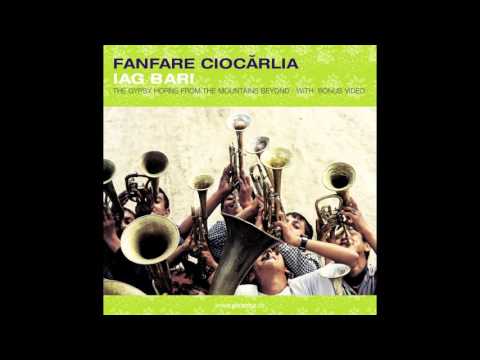 Fanfare Ciocarlia - Iag Bari