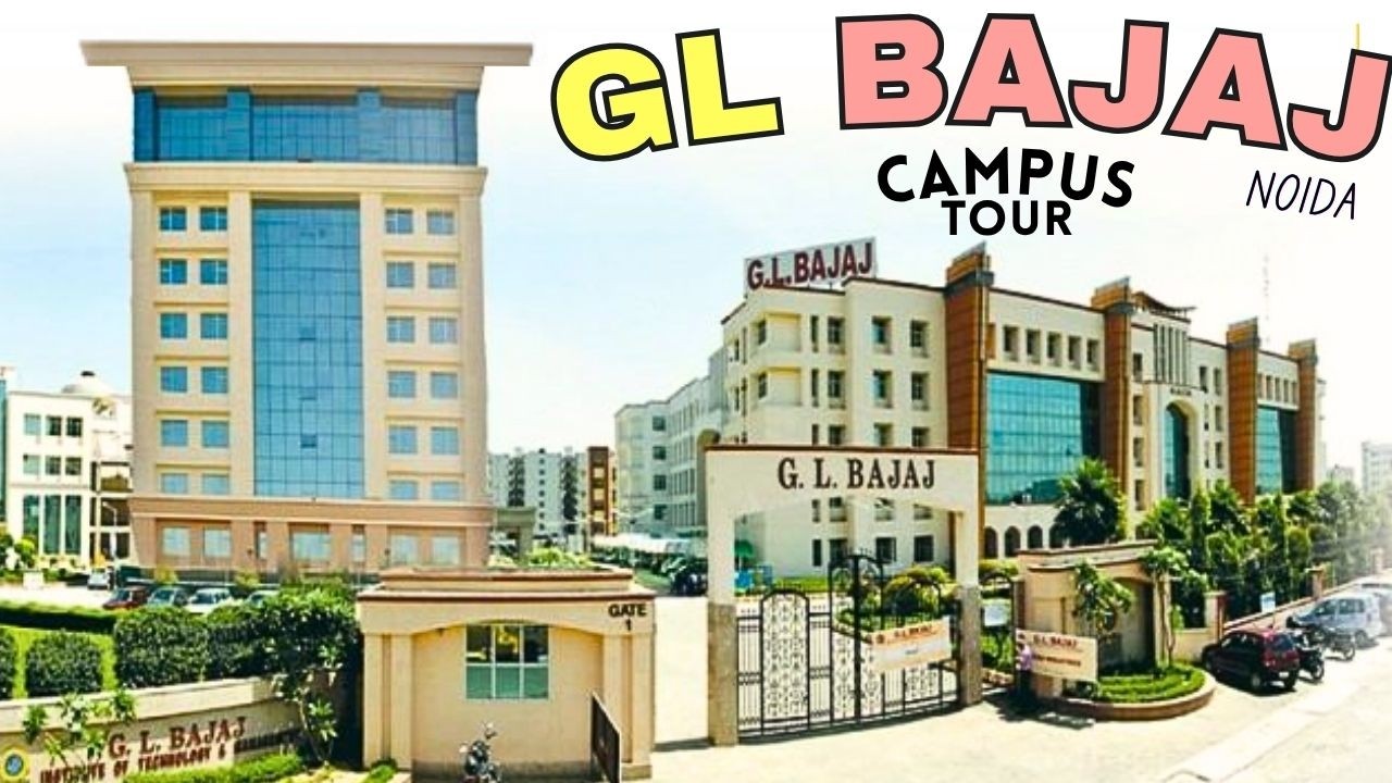 GL Bajaj CAMPUS TOUR 2026 | GL Bajaj Institute of Technology & Management Campus Tour | GLBITM Noida