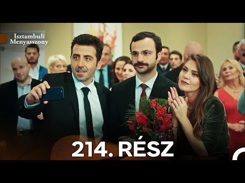 Isztambuli Menyasszony 214. Rész (Magyar Szinkron)