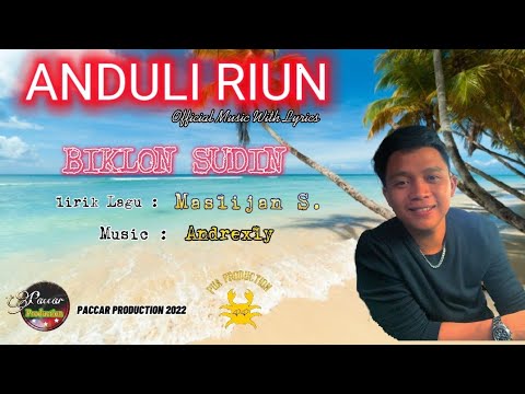 ANDULI RIUN - Biklon Sudin ( Official Music With Lyrics ) Lagu Murut Terbaru 2022